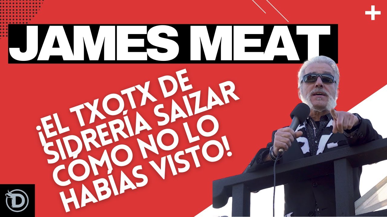 ¡El Txotx Saizar Sidrería como no lo habías visto... Por James Meat!