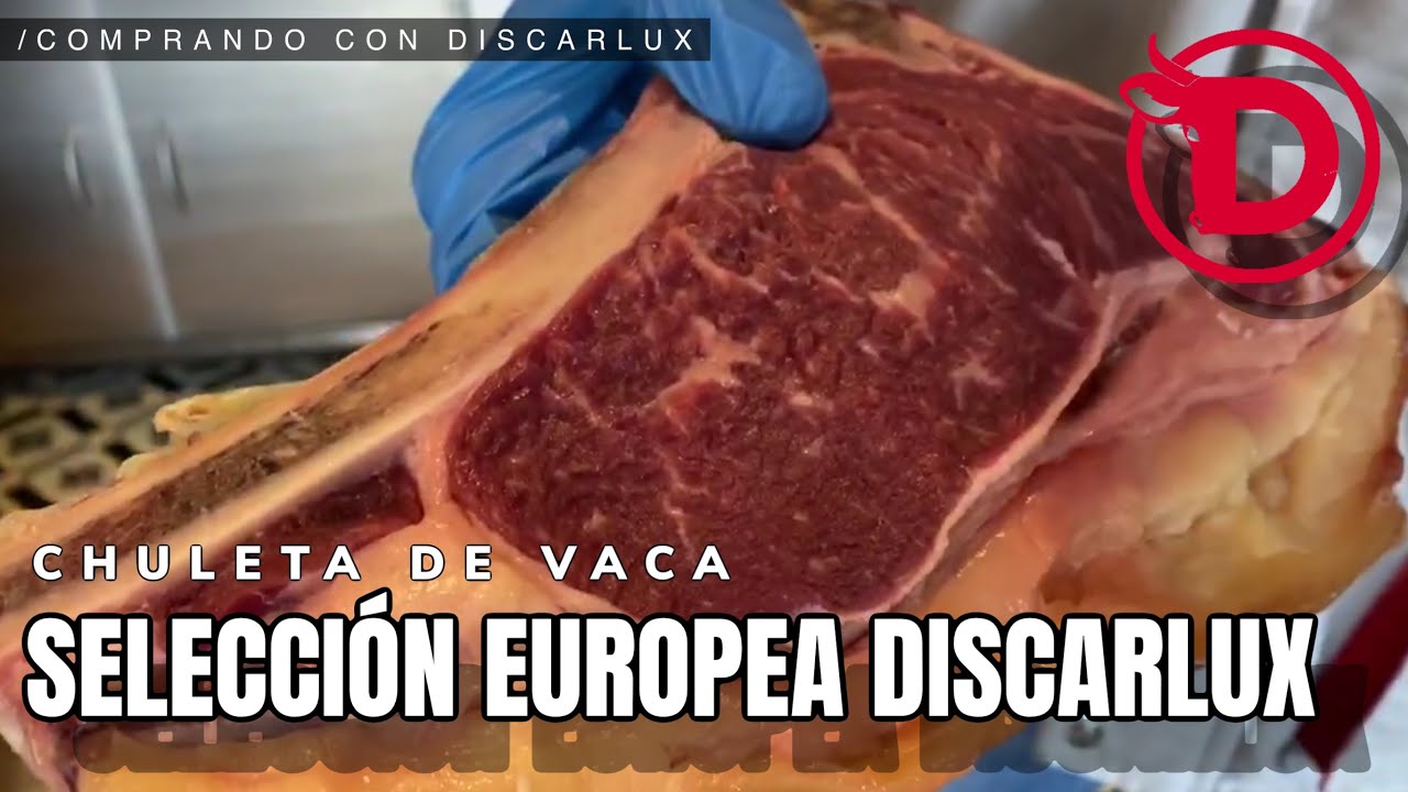 CHULETA DE VACA SELECCION EUROPEA DISCARLUX