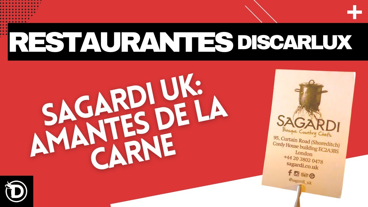 DISCARLUX EN SAGARDI LONDRES | CAP. 2 | AMANTES DE LA CARNE